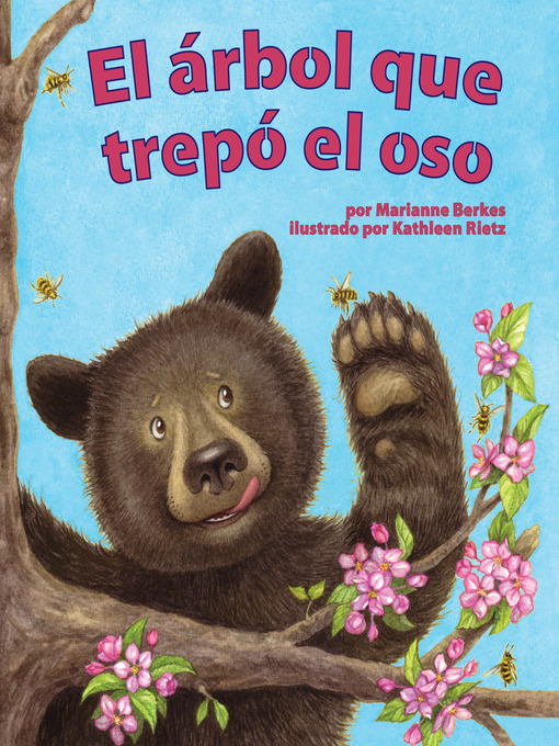 Title details for El árbol que trepó el oso by Marianne Berkes - Available